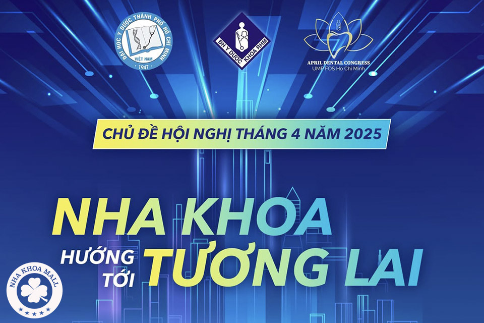 Chủ đề hội nghị tháng 4 năm 2025: nha khoa hướng tới tương lai