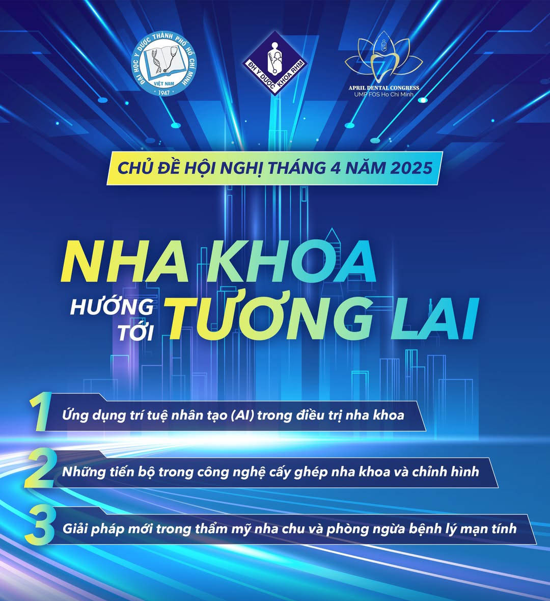 Chủ đề hội nghị tháng 4 năm 2025: nha khoa hướng tới tương lai