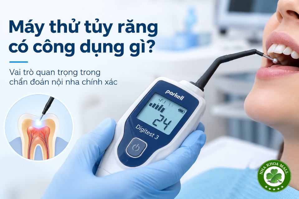 Máy thử tủy răng có công dụng gì? Vai trò quan trọng trong chẩn đoán nội nha