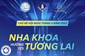 Chủ đề hội nghị tháng 4 năm 2025: nha khoa hướng tới tương lai